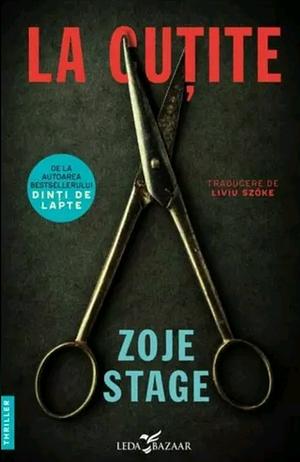 La cutite by Zoje Stage