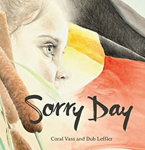 Sorry Day by Dub Leffler, Coral Vass