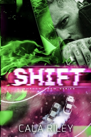 Shift by Cala Riley