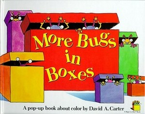 More Bugs in Boxes by David A. Carter