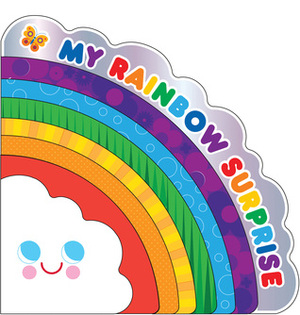 My Rainbow Surprise by Anna Dunn, Amy E. Sklansky