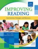 Improving Reading: Interventions, Strategies, and Resources by Susan Davis Lenski, Jerry L. Johns