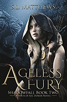 Ageless Fury by S.L. Matthews