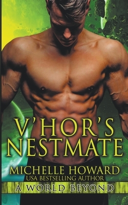 V'hor's Nestmate by Michelle Howard