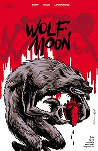 Wolf Moon (2014-) #3 by Cullen Bunn, Jeremy Haun