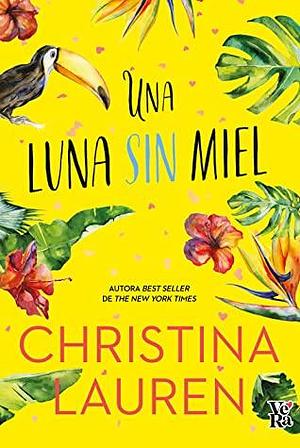 Una luna sin miel by Christina Lauren