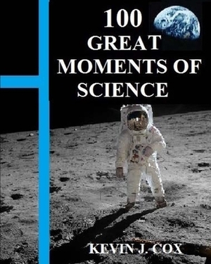 100 Great Moments Of Science by 