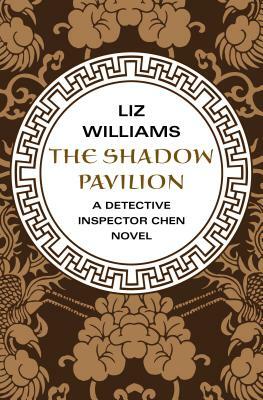 The Shadow Pavilion by Liz Williams