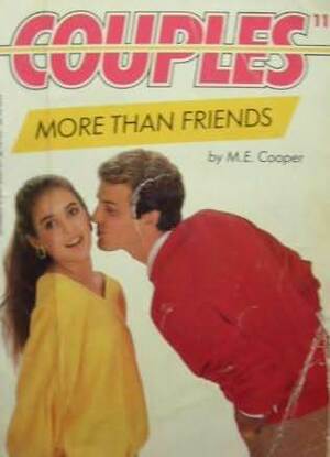 More Than Friends by M.E. Cooper