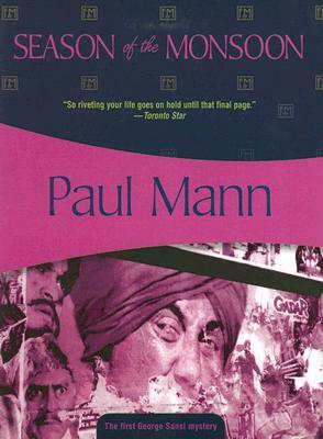 Season of the Monsoon: George Sansi #1 by Paul Mann
