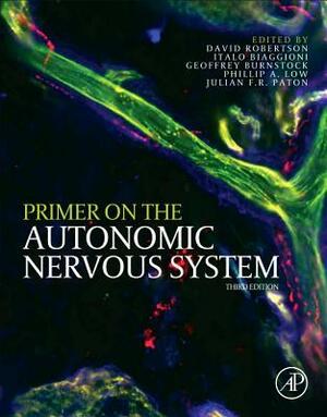 Primer on the Autonomic Nervous System by David W. Robertson