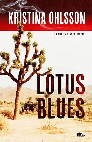 Lotus blues by Kristina Ohlsson