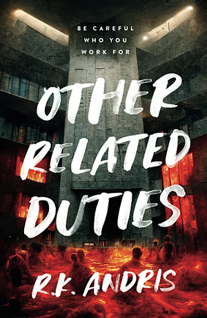 Other Related Duties by R.K. Andris, R.K. Andris