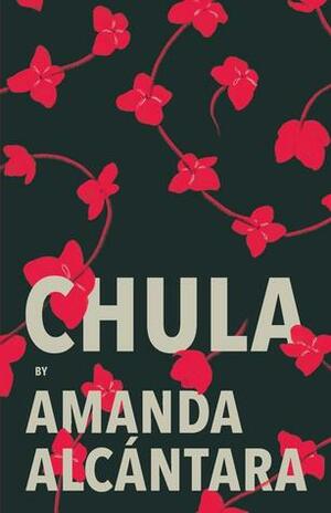 Chula by Amanda Alcantara