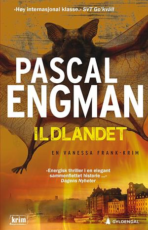 Ildlandet by Pascal Engman