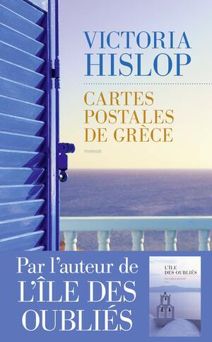 Cartes Postales de Grèce by Victoria Hislop