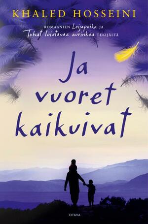 Ja vuoret kaikuivat by Khaled Hosseini