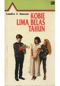 Kobie Lima Belas Tahun by Candice F. Ransom