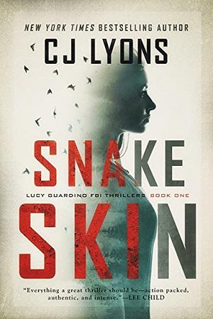 Snake Skin by C.J. Lyons