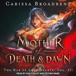 Mother of Death & Dawn  by Carissa Broadbent