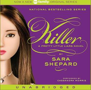 Killer (PLL#6)  by Sara Shepard