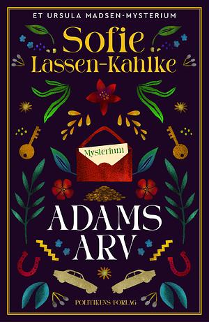 Adams arv by Sofie Lassen-Kahlke