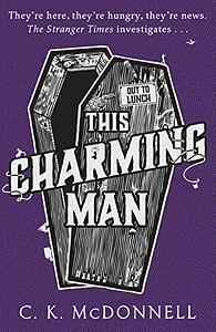 This Charming Man by C.K. McDonnell