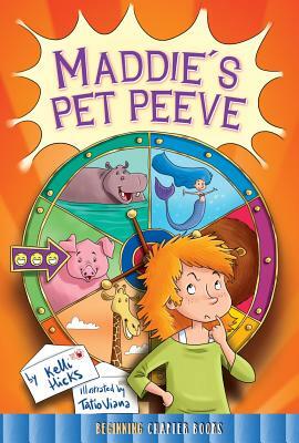 Maddie's Pet Peeve by Kelli Hicks