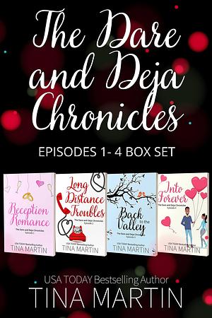 The Dare and Deja Chronicles Boxed Set by Tina Martin, Tina Martin