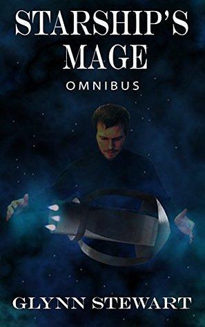 Starship's Mage: Omnibus by Glynn Stewart