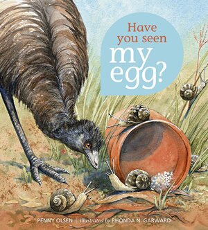 Have you seen my egg? by Penny Olsen