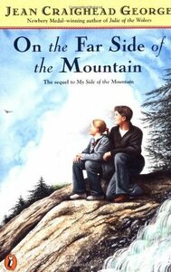 On the Far Side of the Mountain by Jean Craighead George