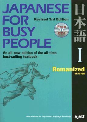 Japanese for Busy People I: Romanized Version includes CD by Association for Japanese-Language Teaching (AJALT)