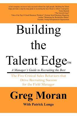 Building the Talent Edge by Greg Moran