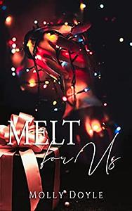 Melt for Us by Molly Doyle