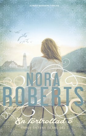 En förtrollad ö by Nora Roberts, Klara Lindell