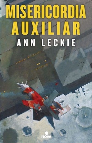 Misedicordia Auxiliar by Ann Leckie