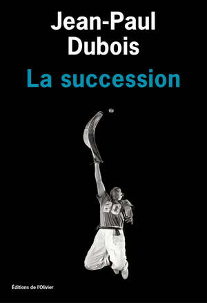 La succession by Jean-Paul Dubois