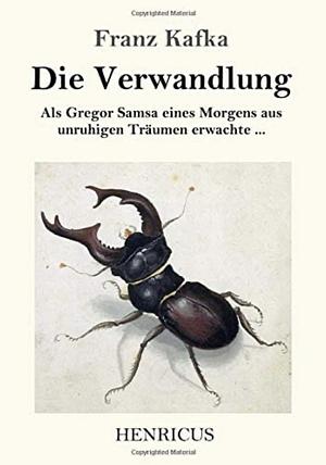 Die Verwandlung by Franz Kafka