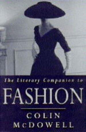 literary companion to fashion by Colin McDowell