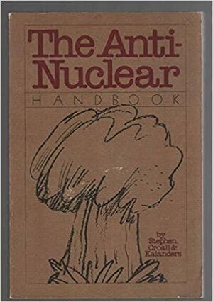 The Anti-Nuclear Handbook by Stephen Croall