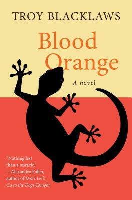 Blood Orange by Troy Blacklaws
