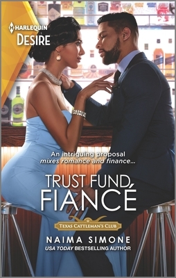 Trust Fund Fiancé by Naima Simone