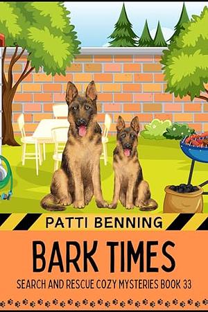 Bark Times by Patti Benning
