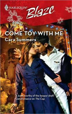 Come Toy with Me by Cara Summers