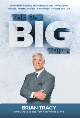 The One Big Thing by Nick Nanton, Brian Tracy, Jw Dicks