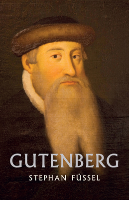 Gutenberg by Stephan Füssel