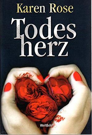 Todesherz by Karen Rose