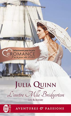 L'autre Mlle Bridgerton by Julia Quinn