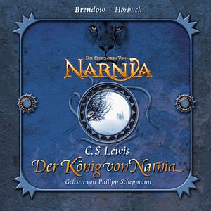 Der König von Narnia by C.S. Lewis